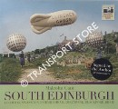 Book cover of South Edinburgh: Liberton, Swanston, Fairmilehead, Greenbank, Blackford, Braid by CANT, Malcolm
